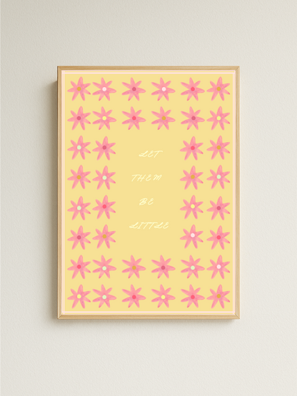 Let Them Be Little Print